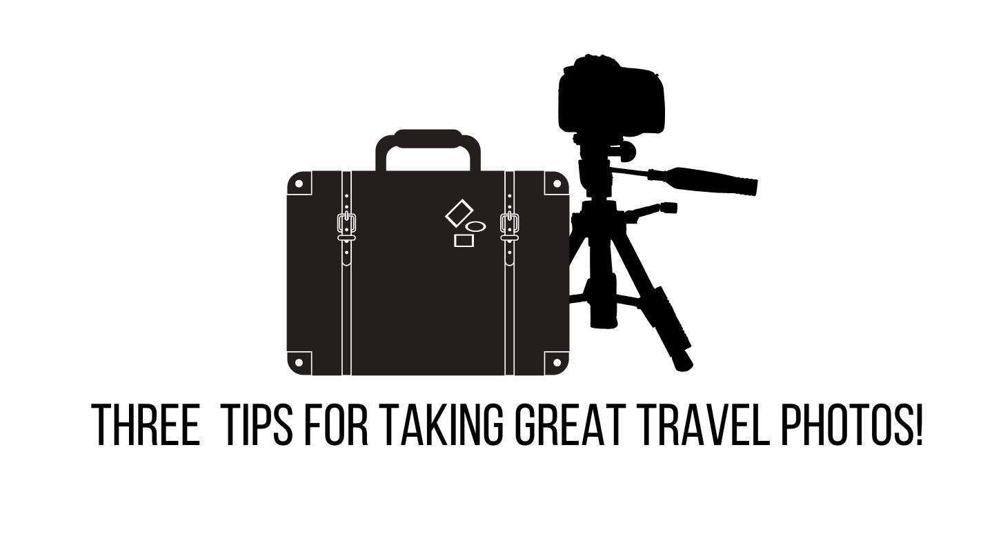 Top 3 Travel Photography Tips for taking great travel photos